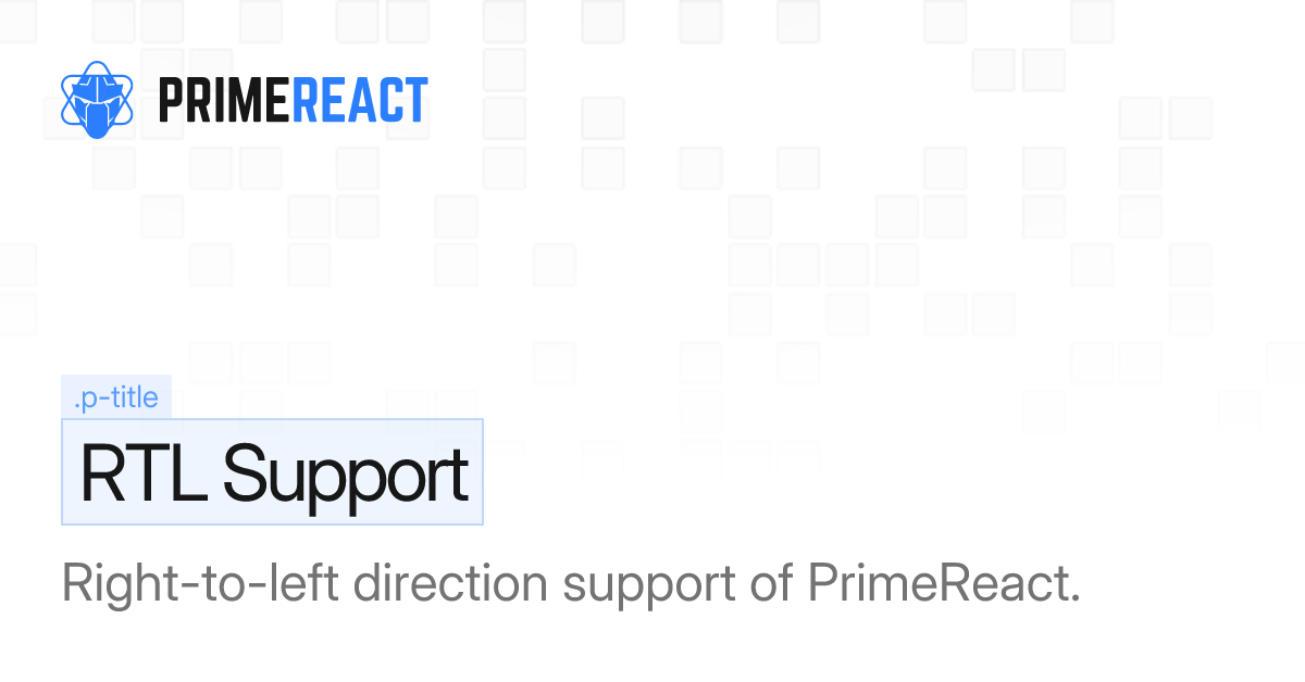 RTL Support - PrimeReact